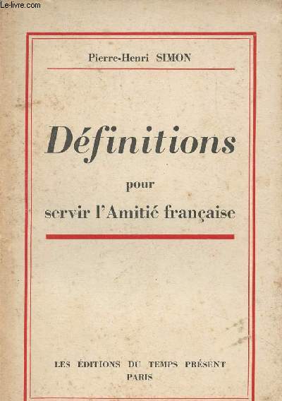 Dfinitions pour servir l'Amiti franaise