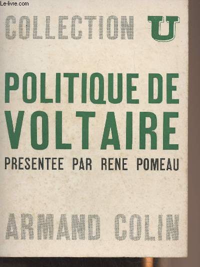 Politique de Voltaire - Collection U 