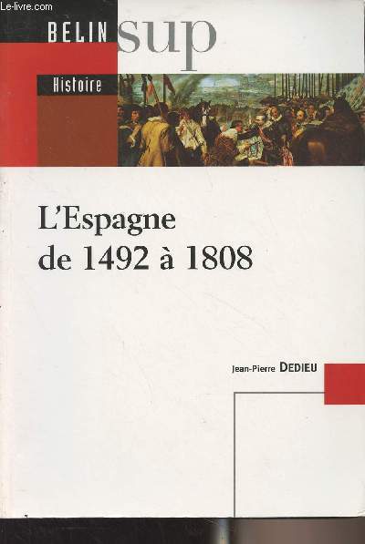 L'Espagne de 1492  1808 - 