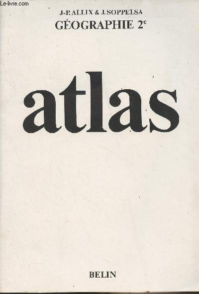 Gographie 2e - Atlas