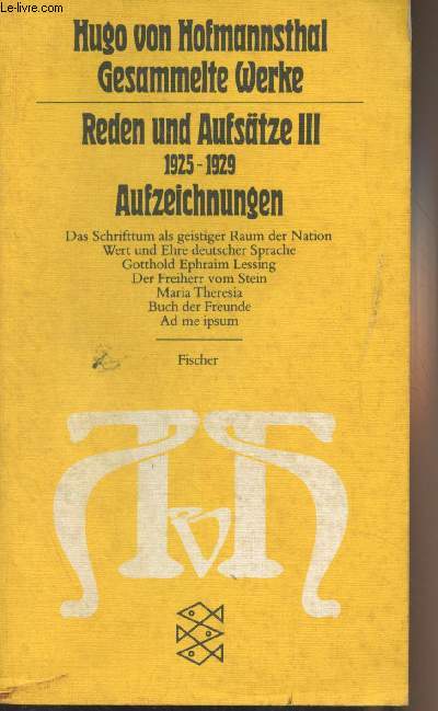 Reden und aufstze III 1925-1929 - Buch der freunde Aufzeichnungen 1889-1929