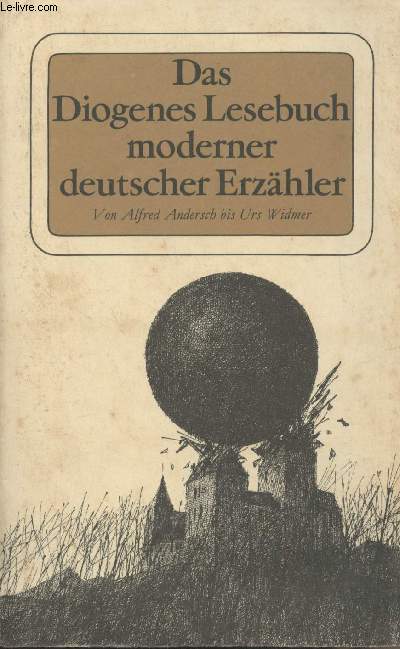 Das Diogenes Lesebuch moderner deutscher Erzhler - Zweiter Band von Alfred Andersch bis Urs Widmer - 