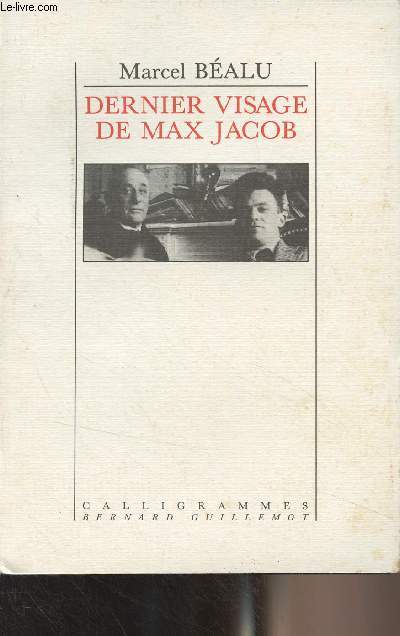 Dernier visage de Max Jacob (Edition trs augmente)