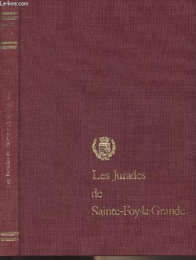 Les Jurades de Sainte-Foy-la-Grande - An II