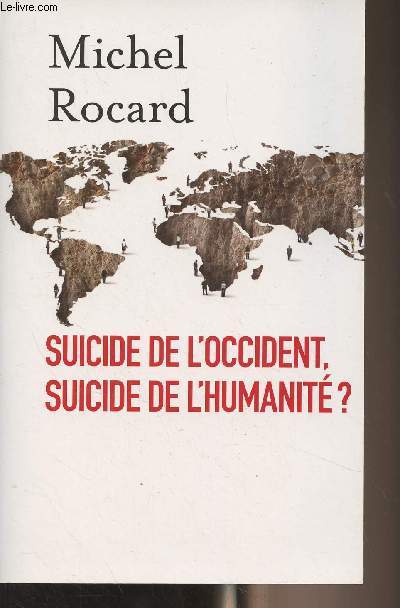 Suicide de l'Occident, suicide de l'humanit ?