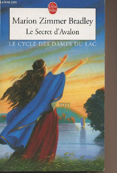 Le cycle des dames du Lac - T.3 : Le secret d'Avalon - 