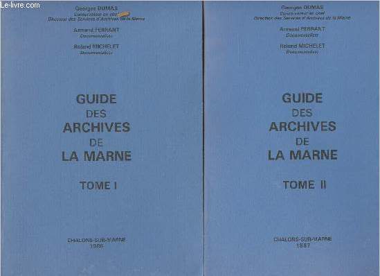 Guide des archives de La Marne - En 2 tomes