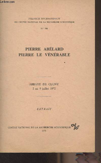 L'glise Sainte-Genevive de Paris du temps d'Ablard - Pierre Ablard, Pierre le Vnrable, Abbaye de Cluny, 2 au 9 juil. 1972 - EXTRAIT - Colloques internationaux du CNRS n546