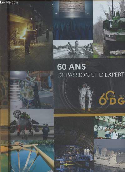 60 ans de passion et d'expertise - 60 ans DGA 1961-2021