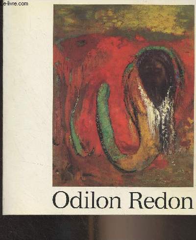 Odilon Redon, 1840-1916 - 
