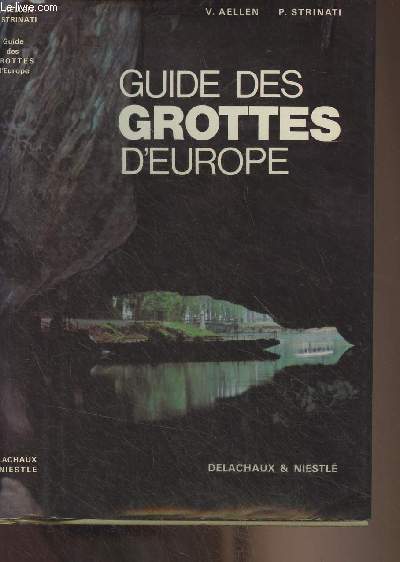 Guide des grottes d'Europe 6 - 
