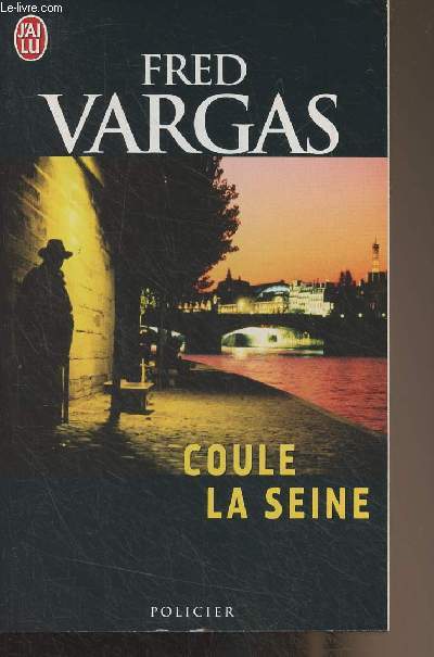 Coule la Seine - 