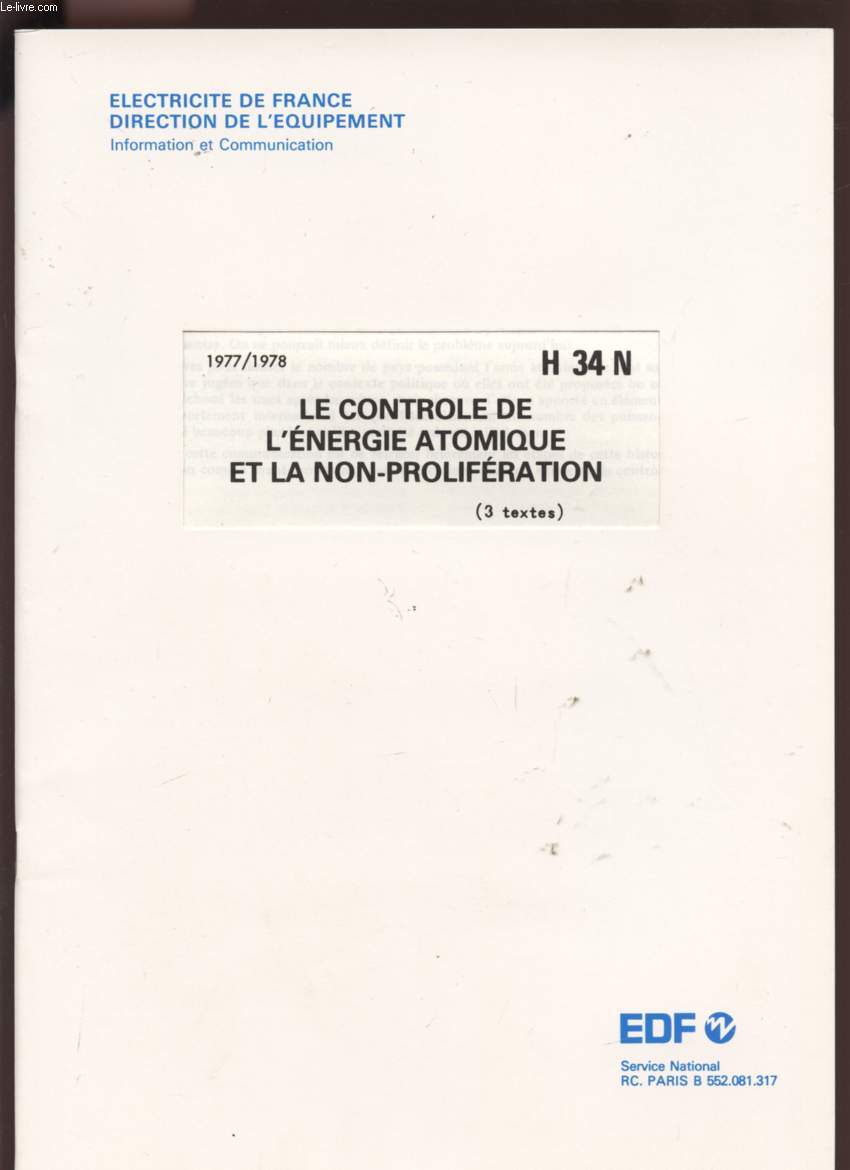 LE CONTROLE DE L'ENERGIE ATOMIQUE ET LA NON-PROLIFERATION - 1977/1978 - H34N.
