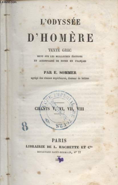 L'ODYSSEE D'HOMERE / CHANTS V, VI, VII, VIII.