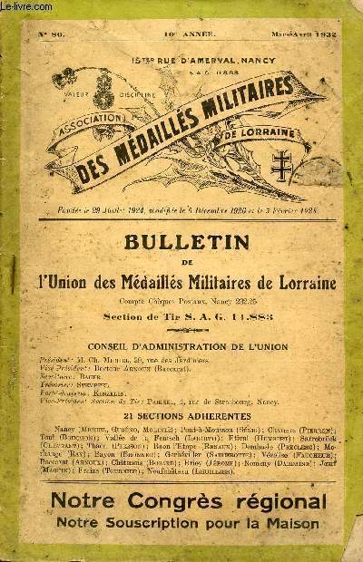 ASSOCIATION DES MEDAILLES MILITAIRES DE LORRAINE / BULLETIN N80 - 10 ANNEE - MARS-AVRIL 1932.