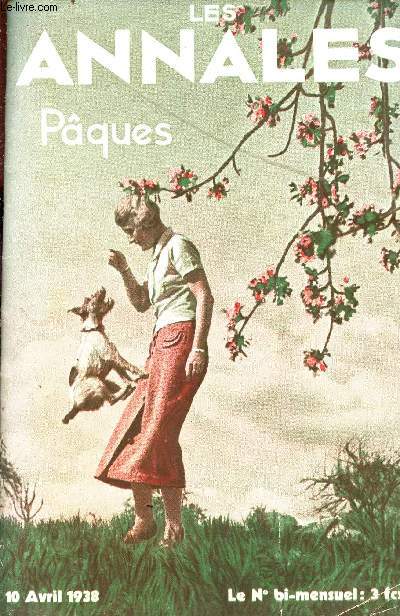 LES ANNALES - PACQUES / 10 AVRIL 1938.