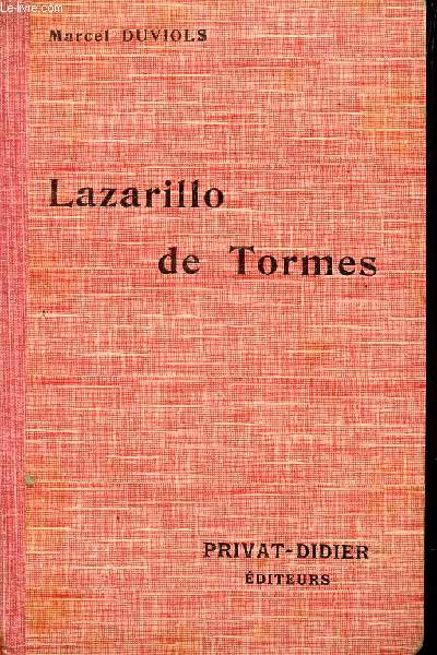 LAZARILLO DE TORMES - Y DE SUS FORTUNAS Y ADVERSIDADES / COLLECTION PRIVAT - CLASSIQUES ESPAGNOLS / NOUVELLE EDITION.