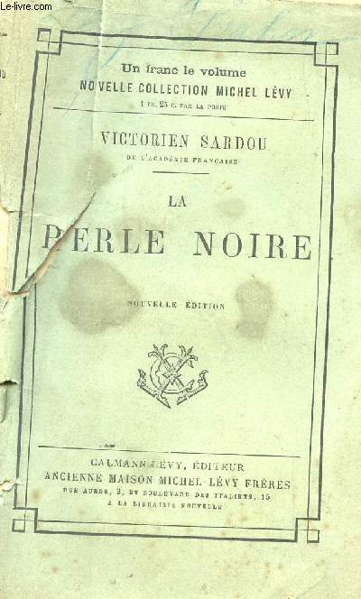 LA PERLE NOIRE - NOUVELLE COLLECTION MICHEL LEVY.