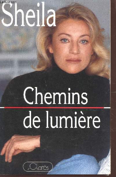 CHEMINS DE LUMIERE.
