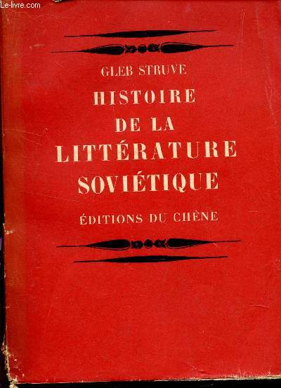 HISTOIRE DE LA LITTERATURE SOVIETIQUE.