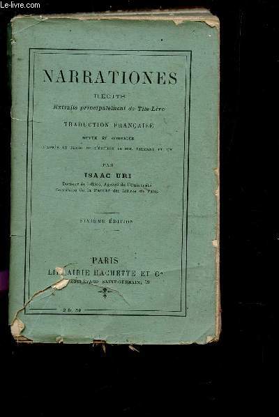 NARRATIONES - RECITS / EXTRAITS PRINCIPALEMENT DE TITE-LIVE - TRADUCTION FRANCAISE / 6e EDITION.