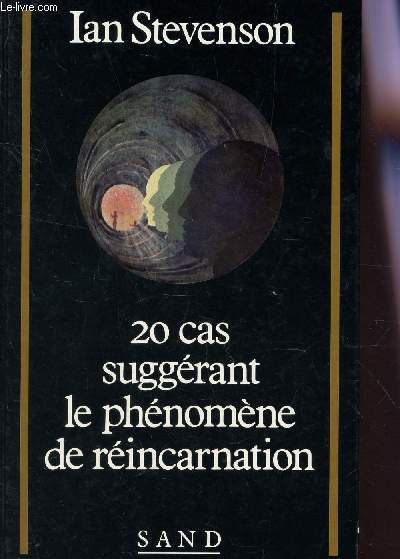 20 CAS SUGGERANT LE PHENOMENE DE REINCARNATION.