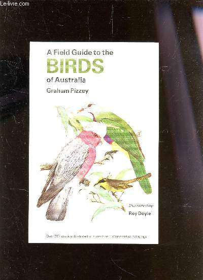 A FIELD TO THE BIRDS OF AUSTRALIA.