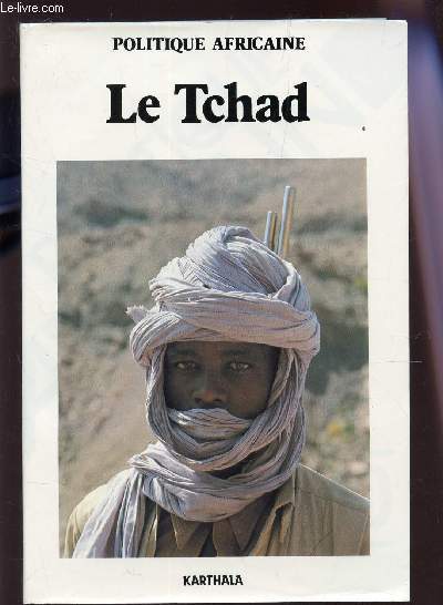 POLITIQUE AFRICAINE - N16 - DECEMBRE 1984 / LE TCHAD.