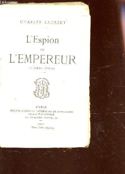 L'ESPION DE L'EMPEREUR / 2e EDITION.