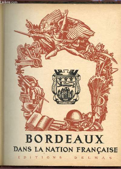 BORDEAUX DANS LA NATION FRANCAISE -