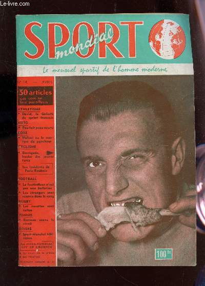 SPORT MONDIAL - N14 - ANNEE 1957 / David le goliath du sprint francais - Pau fait peau neuve - Halimi ou le martyre du puncheur etc...