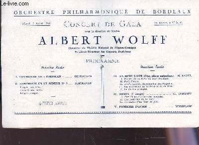 PROGRAMME OFFICIEL - ALBERT WOLFF - Concert de Gala / Ouverture de 