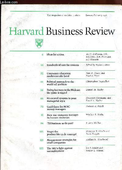 HARVARD BUSINESS REVIEW - volume 54, number 1 - january-february 1976 / Ideas for action - Standards of care for trustees - consumer education: marketers take heed - political approach to the world oil problem- doing business in the Medeast: the game ETC.