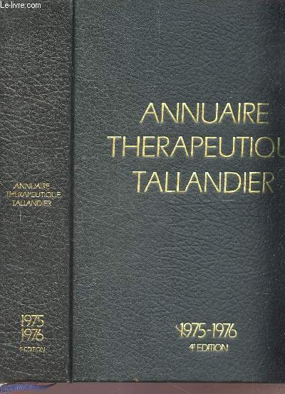 ANNUAIRE THERAPEUTIQUE TALLANDIER - EDITION 1975-976.