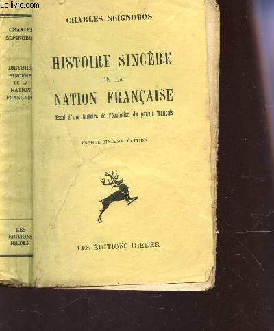 HISTOIRE SINCERE DE LA NATION FRANCAISE - ESSAI D'UNE HISTOIRE DE L'EVOLUTION DU PEUPLE FRANCAISE / 36e EDITION.