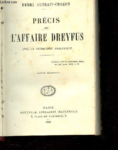 PRECIS DE L'AFFAIRE DREYFFUS - AVEC UN REPERTOIRE ANALYTIQUE / EDITION DEFINITIVE.