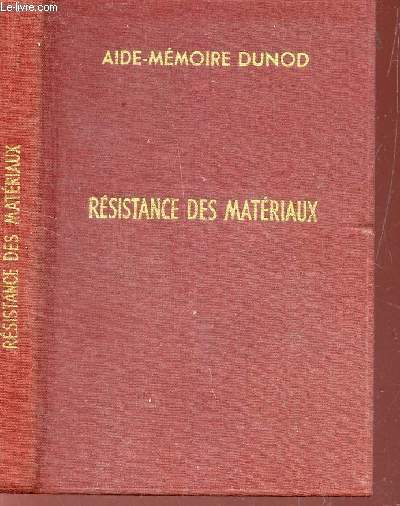 RESISTANCE DES MATERIAUX / Aide mmoire Dunod / 6e EDITION