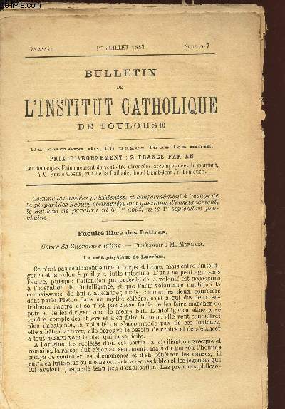 BULLETIN DE L'INSTITUT CATHOLIQUE DE TOULOUSE - 8e anne - 1er juillet 1887 - N7 / FACULTE LIBRE DES LETTRES : LA METAPHYSIQUE DE LUCRECE.