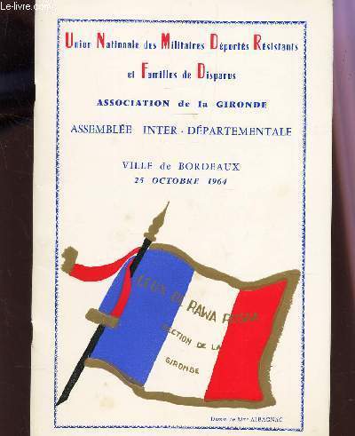 PLAQUETTE : ASSOCIATION DE LA GIRONDE - ASSEMBLEE INTER*DEPARTEMENTALE - VILLE DE BORDEAUX 25 OCTOBRE 1964.