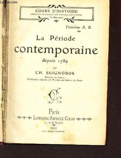LA PERIODE CONTEMPORAINE DEPUIS 1789 / COLLECTION 