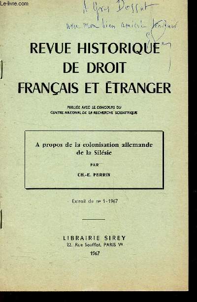 A PROPOS DE LA COLONISATION ALLEMANDE DE LA SILESIE / EXTRAIT DU N1 - 1967 / REVUE HISTORIQUE DE DROIT FRANCAIS ET ETRANGER.