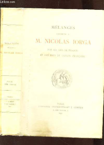 MELANGES OFFERTS A M. NICOLAS IORGA