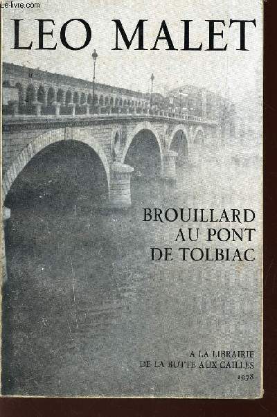 BROUILLARD AU PONT DE TOLBIAC