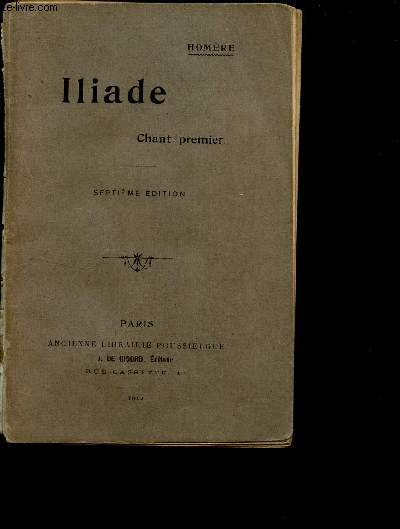 IILIADE - CHANT PREMIER / 7e EDITION.