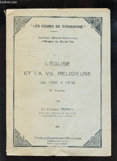 L'EGLISE ET LA VIE RELIGIEUSE - DE 1305 A 1378 (1ere PARTIE).