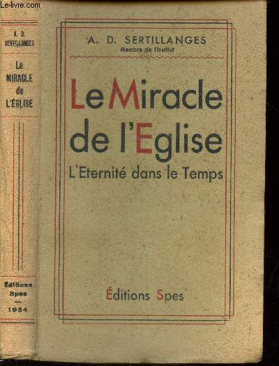 LE MIRACLE DE L'EGLISE - L'TERNITE DANS LE TEMPS.