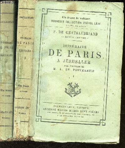 ITINERAIRE DE PARIS A JERUSALEM - EN 2 VOLUMES / TOMES I + II.