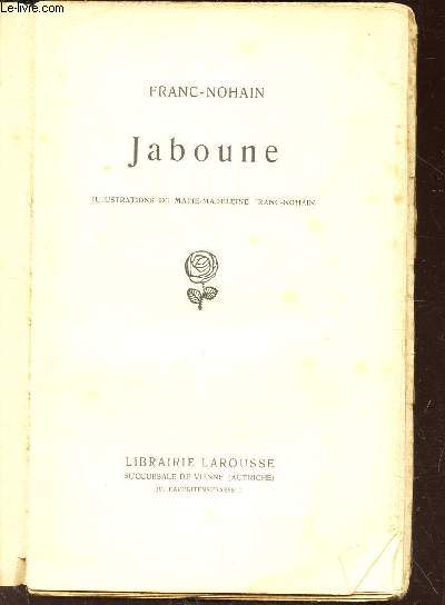 JABOUNE / a vente d e ce volume est interdite en France, dans les colonies francaises et en Belgique.