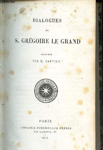 DIALOGUES DE S. GREGOIRE LE GRAND.