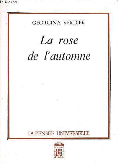 LA ROSE DE L'AUTOMNE.